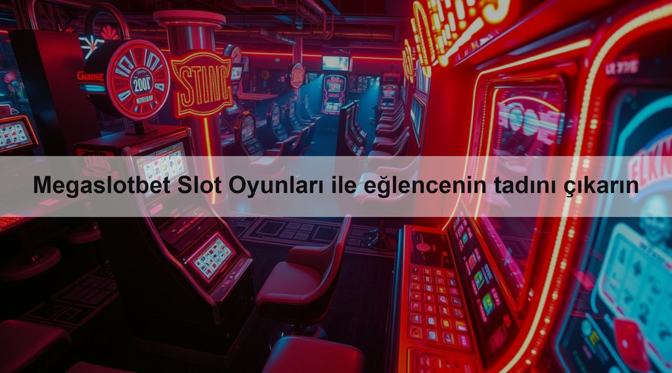 Megaslotbet Slot Oyunları ile eğlencenin tadını çıkarın