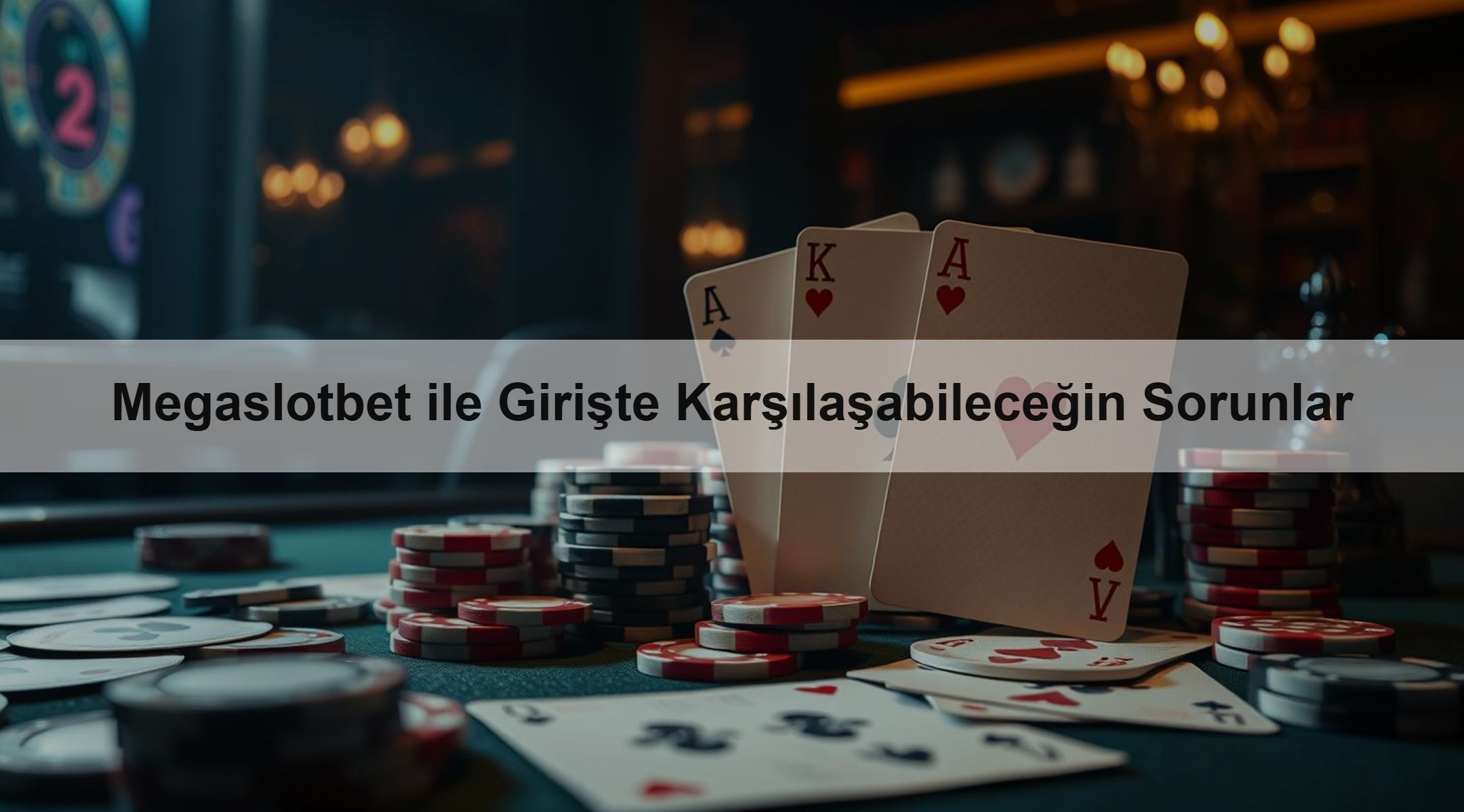 Megaslotbet ile Girişte Karşılaşabileceğin Sorunlar