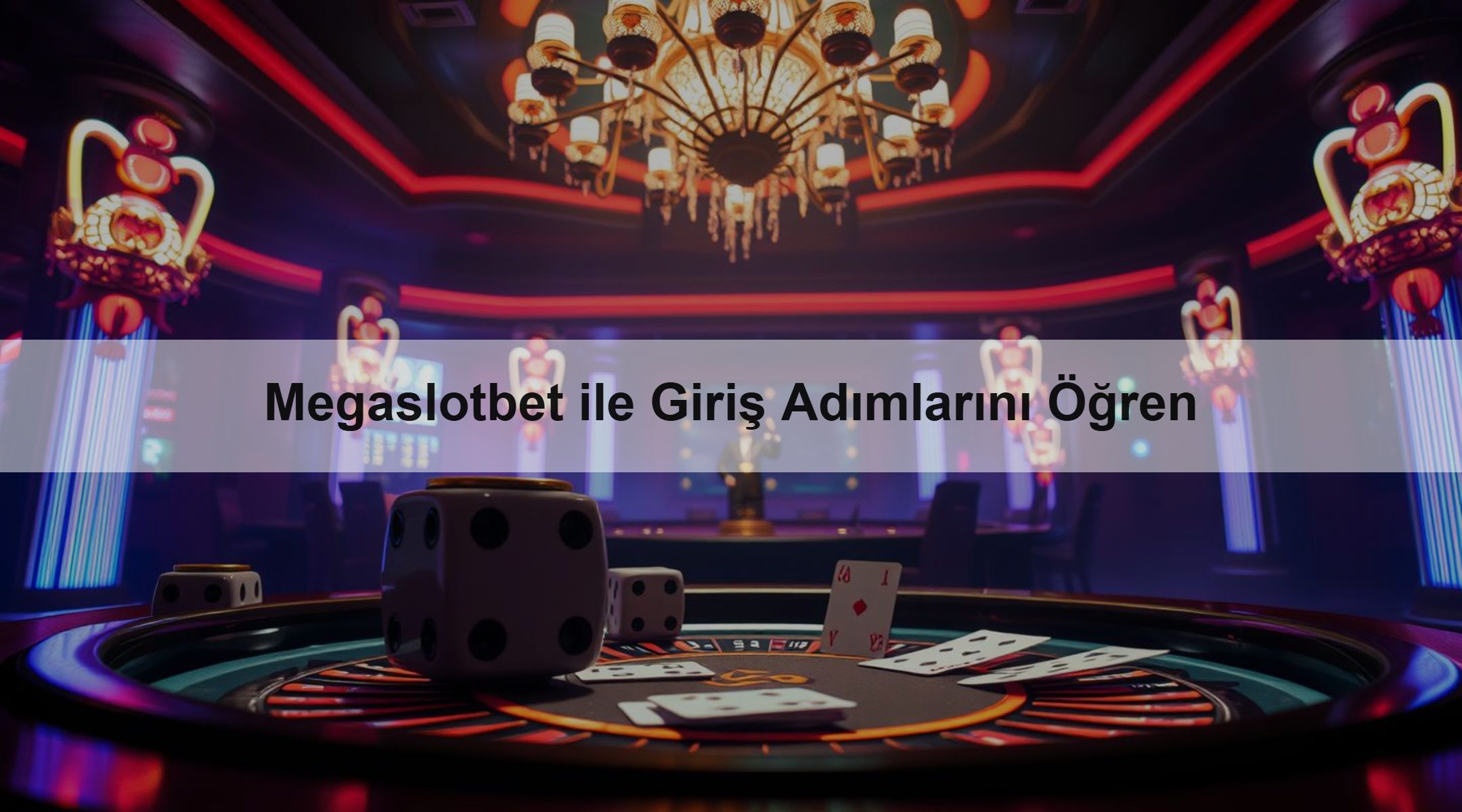 Megaslotbet ile Giriş Adımlarını Öğren