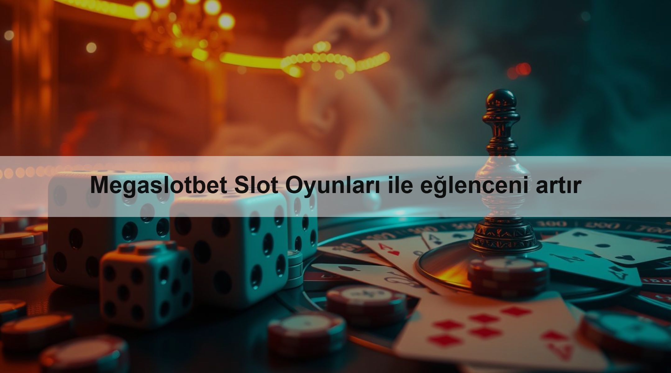 Megaslotbet Slot Oyunları ile eğlenceni artır