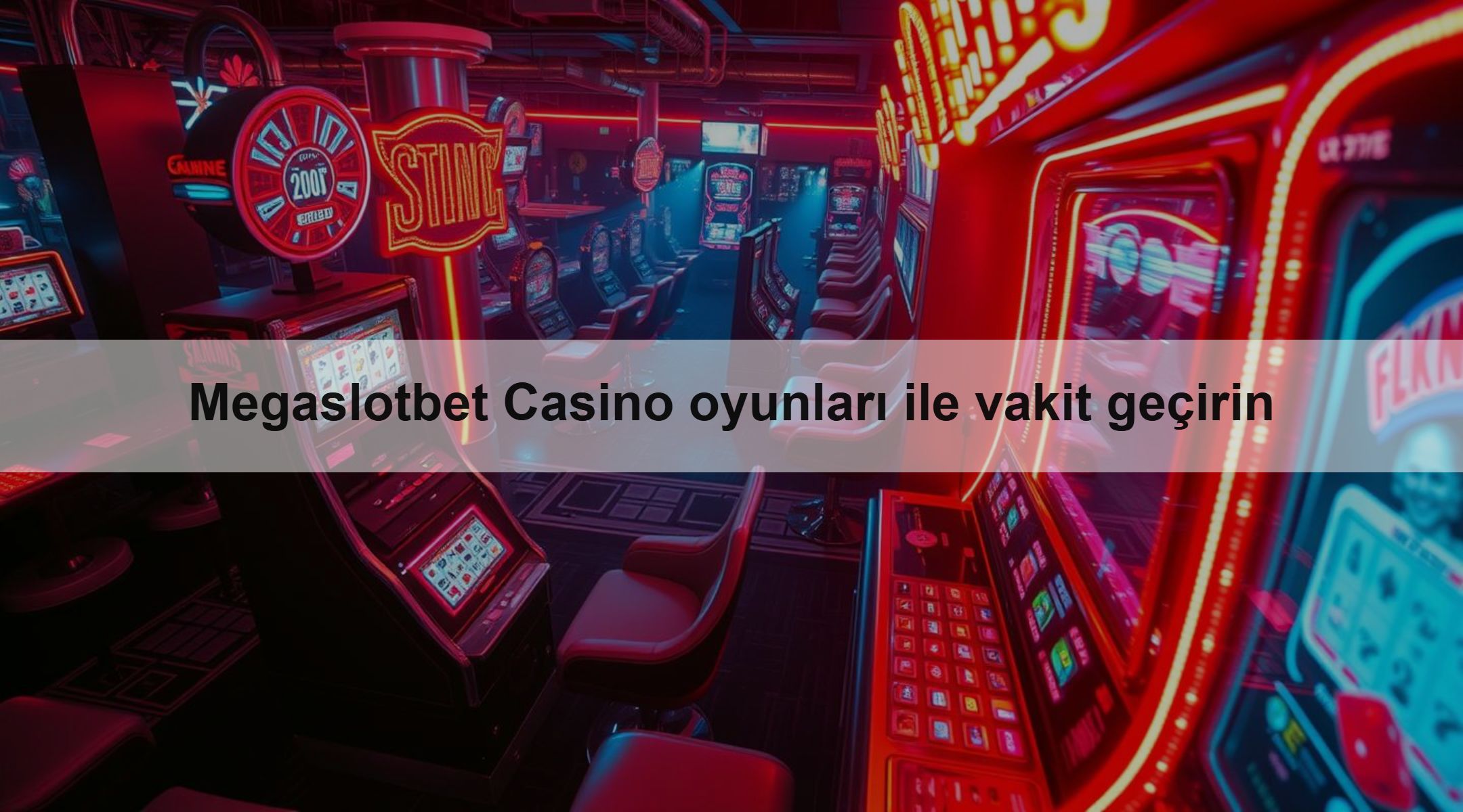 Megaslotbet Casino oyunları ile vakit geçirin